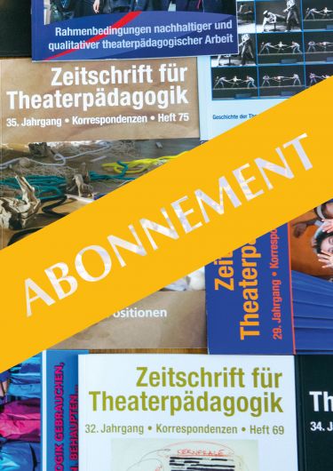 Zeitschrift für Theaterpädagogik: Abo