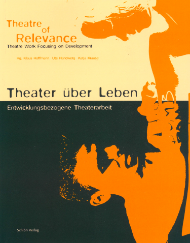 Buch: Theater über Leben - Theatre of Relevance